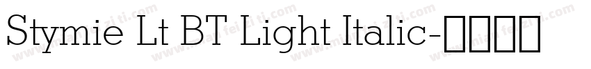 Stymie Lt BT Light Italic字体转换